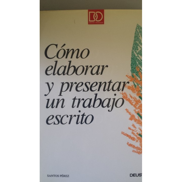 Cómo elaborar y presentar un trabajo escrito